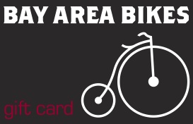 Bay Area Bikes Gift Cards,Oakland and Pittsburg CA